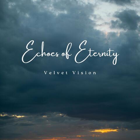 Echoes of Eternity