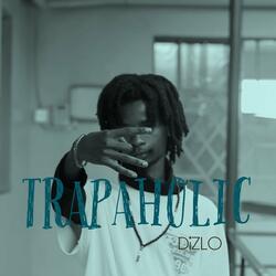 Trapaholic