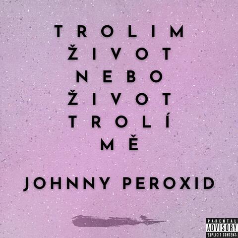 Trolim Život Nebo Život Trolí Mě