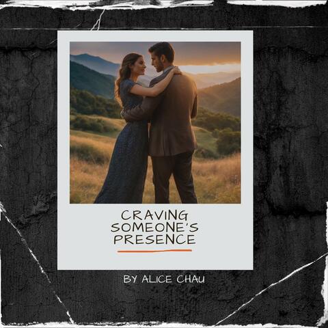 Craving Someone's Presence