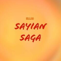 Sayian Saga