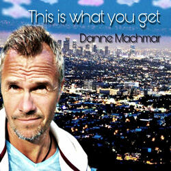 This Is What You Get