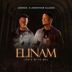 Elinam (He's with Me)