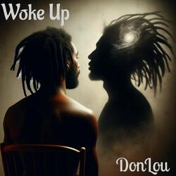 Woke Up