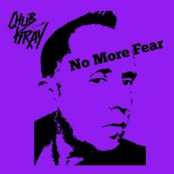 No More Fear