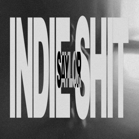 Indie Shit