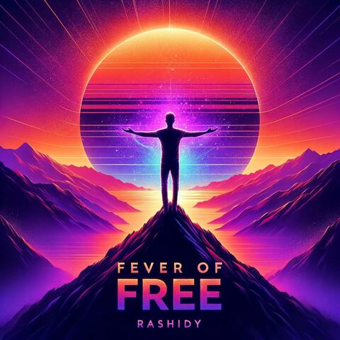 Fever of Free