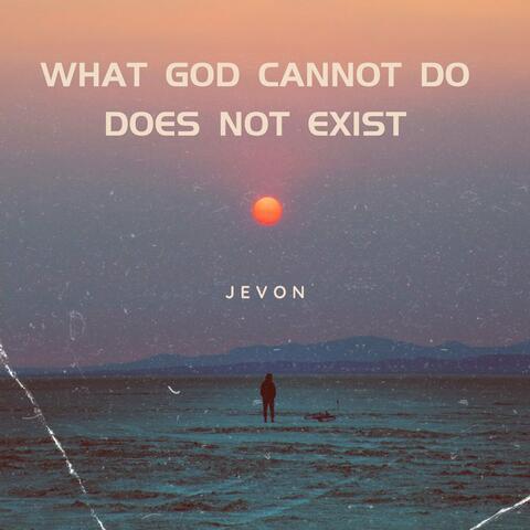 What God Can Not Do