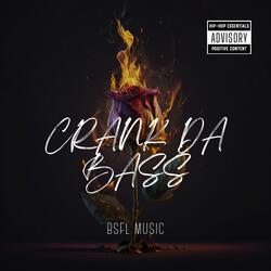 Crank Da Bass