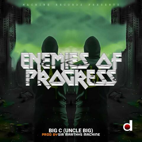 Enemies of Progress