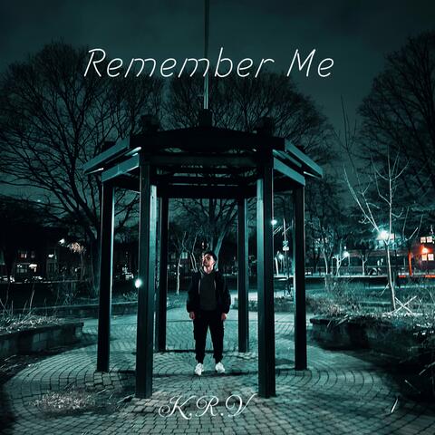 Remember Me