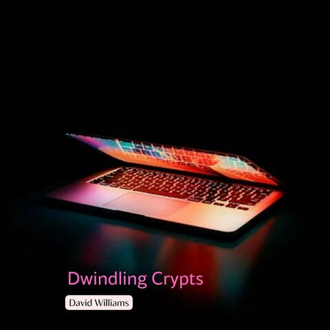 Dwindling Crypts