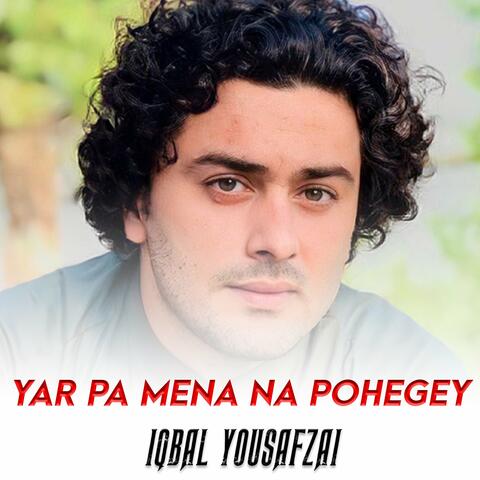 Yar Pa Mena Na Pohegey