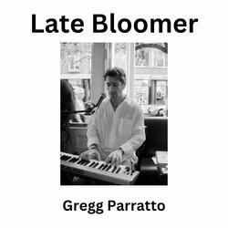 Late Bloomer