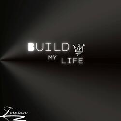 Build My Life