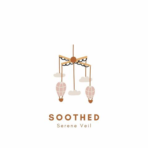 Soothed