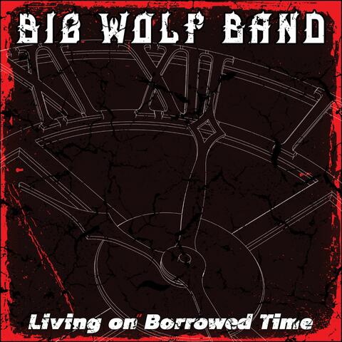 Living on Borrowed Time