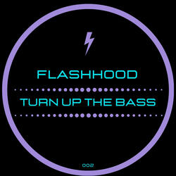 Turn Up The Bass
