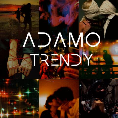 Trendy