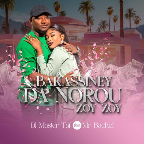Bakassiney Da Norou Zoy Zoy