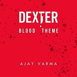 Dexter (Blood Theme)