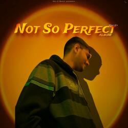 Not so Perfect