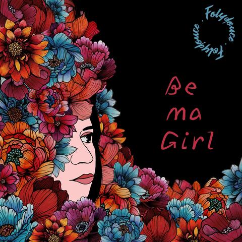 Be Ma Girl