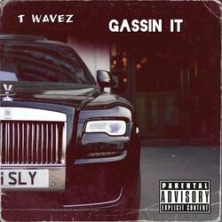 GASSIN IT