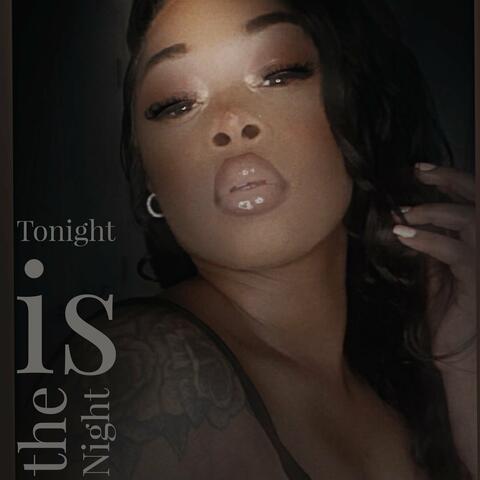 Tonight Is the Night