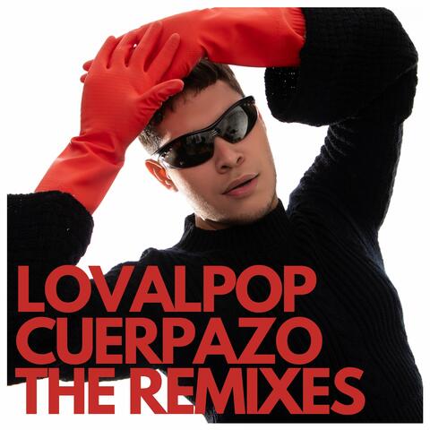 Cuerpazo the Remixes