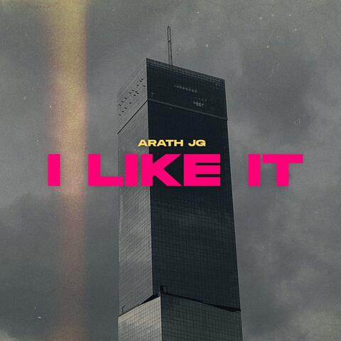I Like It