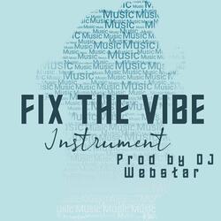 Fix the Vibe