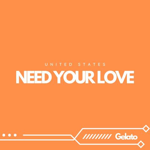 Need Your Love