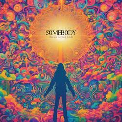 Somebody