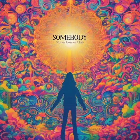 Somebody