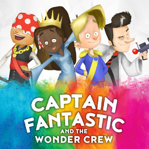 Captain Fantastic and the Wonder Crew