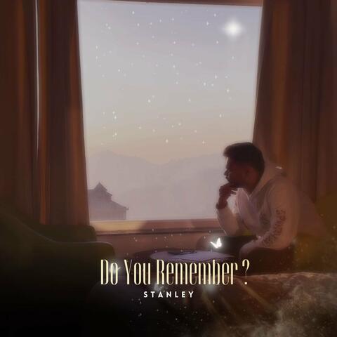 Do You Remember