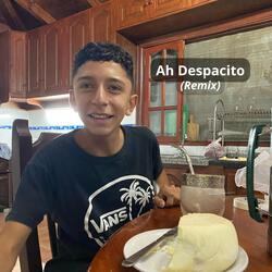 Ah Despacito