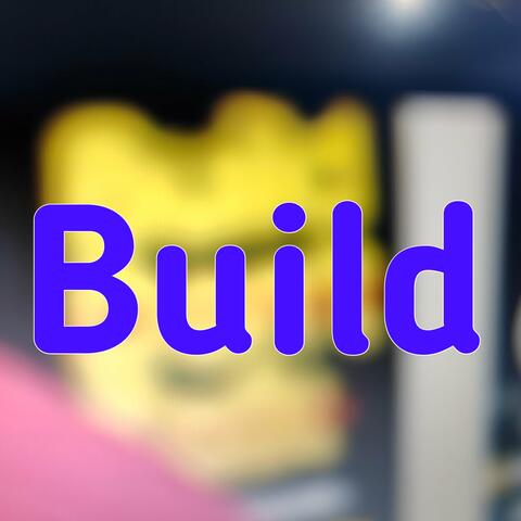 Build