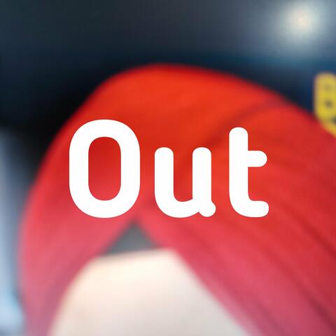Out