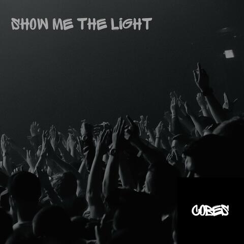Show Me the Light