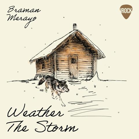 Weather the Storm