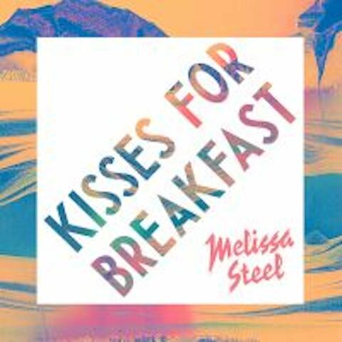 Kisses for Breakfast