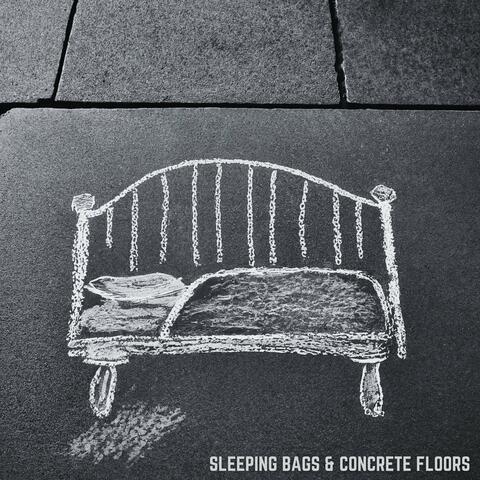 Sleeping Bags & Concrete Floors
