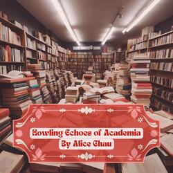 Howling Echoes of Academia