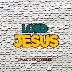 Lord Jesus