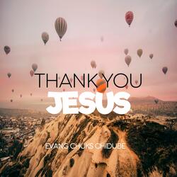 Thank You Jesus