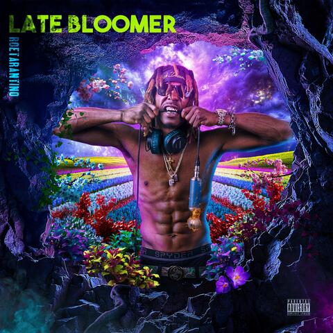Late Bloomer