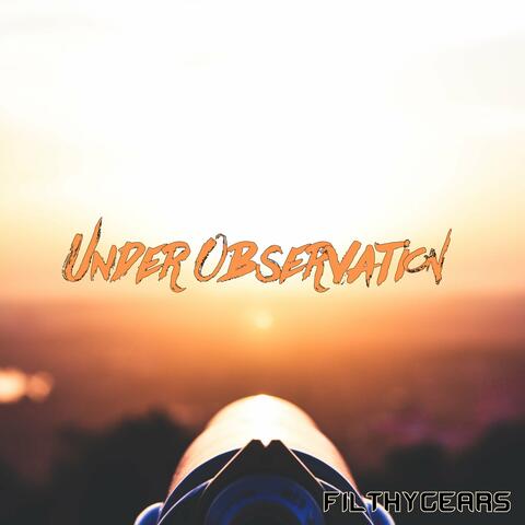 Under Observation