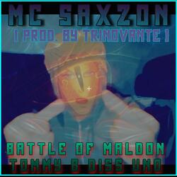 Battle of Maldon Tommy B Diss Uno